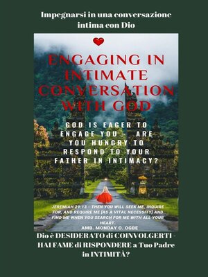 cover image of Impegnarsi in una conversazione intima con Dio Dio è DESIDERATO di COINVOLGERTI